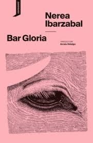 BAR GLORIA | 9788419490315 | IBARZÁBAL, NEREA