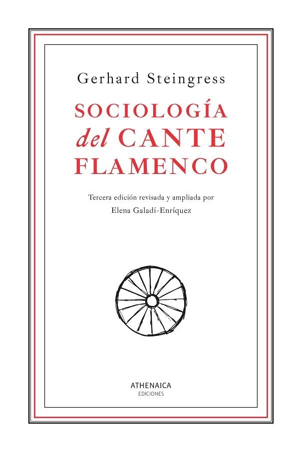 SOCIOLOGÍA DEL CANTE FLAMENCO | 9788419874603 | STEINGRESS, GERHARD