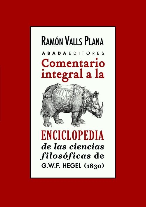 COMENTARIO INTEGRAL A LA ENCICLOPEDIA DE LA CIENCIAS FILOSÓFICAS | 9791387521028 | G.W.F. HEGEL