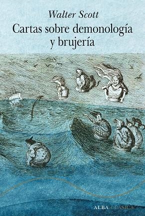 CARTAS SOBRE DEMONOLOGÍA Y BRUJERÍA | 9788411780971 | SCOTT, WALTER