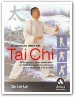 EL SENCILLO ARTE DEL TAI CHI | 9788497352123 | QU, LEI LEI