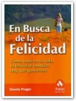 EN BUSCA DE LA FELICIDAD | 9788497351300 | PRAGER, DENNIS