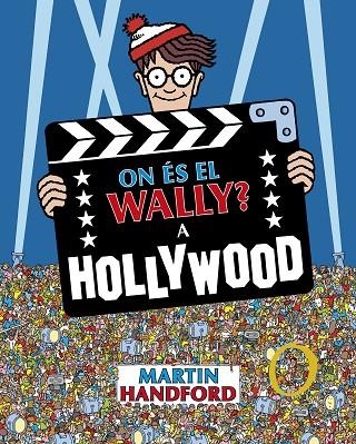 ON ÉS EL WALLY? - A HOLLYWOOD | 9788419910523 | HANDFORD, MARTIN