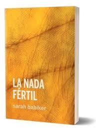 LA NADA FÉRTIL | 9788419323279 | BABIKER MORENO, SARA