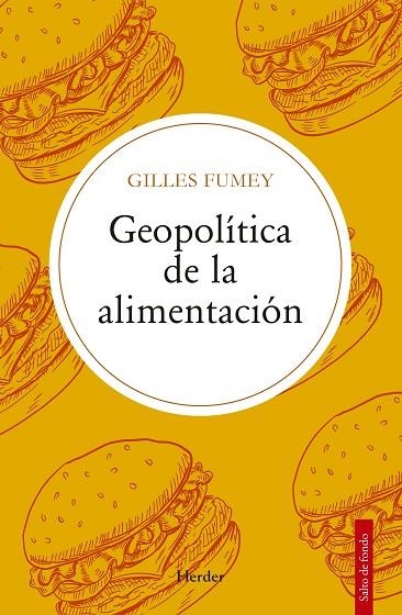 GEOPOLÍTICA DE LA ALIMENTACIÓN | 9788425451898 | FUMEY, GILLES