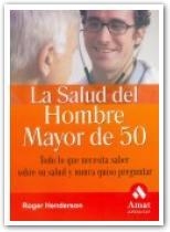 LA SALUD DEL HOMBRE MAYOR DE 50 | 9788497351911 | HENDERSON, ROGER