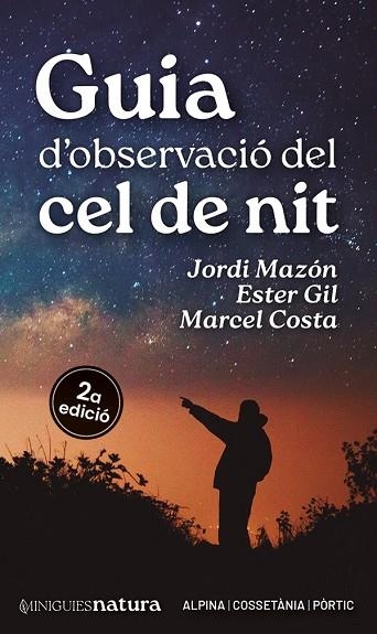 GUIA D'OBSERVACIÓ DEL CEL DE NIT | 9788413563732 | GIL MARTÍN, ESTER/MAZÓN, JORDI/COSTA, MARCEL