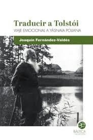 TRADUCIR A TOLSTÓI | 9788412783056 | FERNÁNDEZ-VALDÉS, JOAQUIN