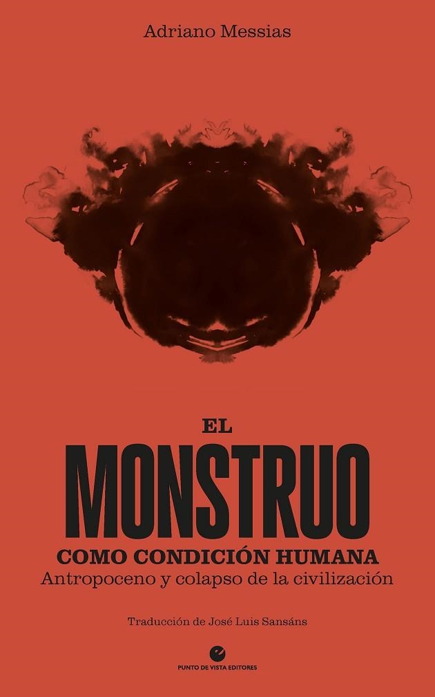 EL MONSTRUO COMO CONDICIÓN HUMANA | 9788412747645 | MESSIAS, ADRIANO