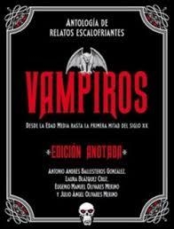 VAMPIROS. EDICIÓN ANOTADA | 9788446055860 | AA.VV.