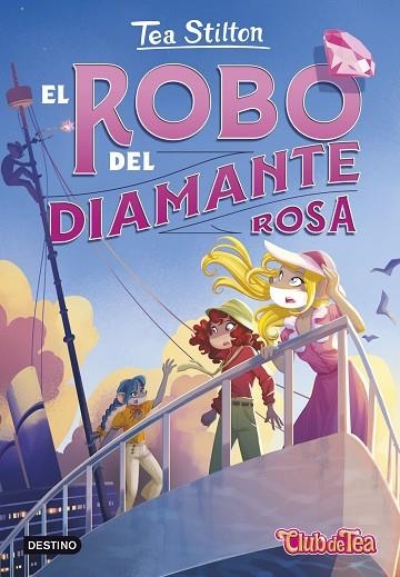 EL ROBO DEL DIAMANTE ROSA | 9788408290223 | STILTON, TEA