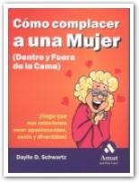 CËMO COMPLACER A UNA MUJER (DENT | 9788480885720 | SCHWARTZ, DAYLLE