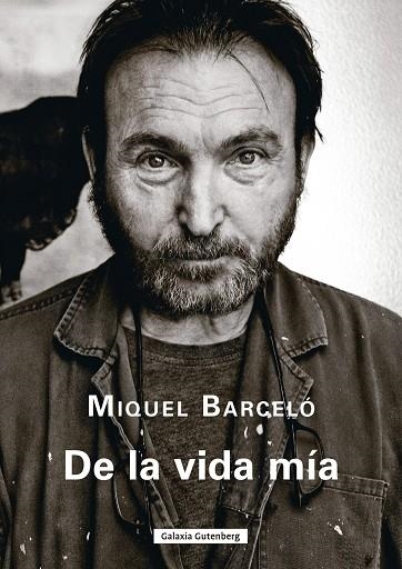 DE LA VIDA MÍA | 9788410107908 | BARCELÓ, MIQUEL