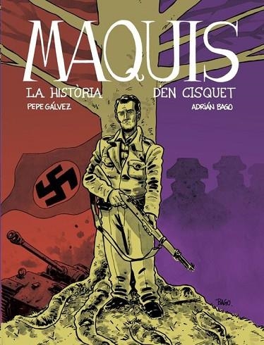 MAQUIS. LA HISTORIA D'EN CISQUET | 9788412835663 | AA . VV.