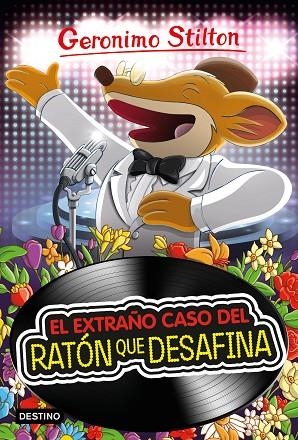 EL EXTRAÑO CASO DEL RATÓN QUE DESAFINA | 9788408212874 | STILTON, GERONIMO