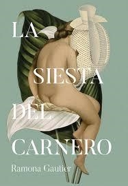 LA SIESTA DEL CARNERO | 9788419728678 | GAUTIER, RAMONA