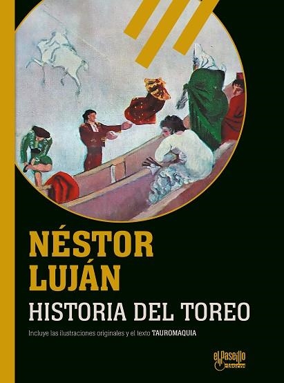 HISTORIA DEL TOREO | 9788412913316 | LUJÁN, NESTOR