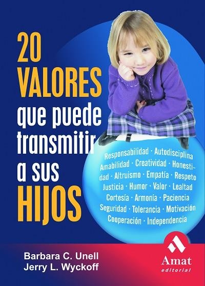 20 VALORES QUE PUEDE TRANSMITIR | 9788497352284 | UNELL, BARBARA C.