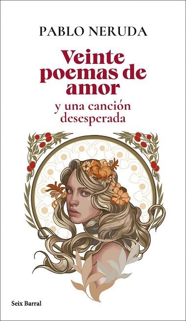 VEINTE POEMAS DE AMOR Y UNA CANCIÓN DESESPERADA | 9788432244148 | NERUDA, PABLO