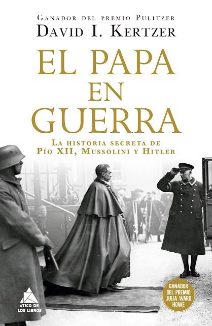 EL PAPA EN GUERRA | 9788419703705 | KERTZER, DAVID I.