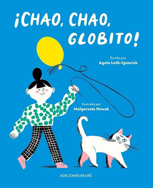 CHAO, CHAO, GLOBITO! | 9788412811889 | AGATA LOTH-IGNACIUK