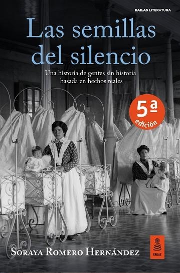 LAS SEMILLAS DEL SILENCIO | 9788418345685 | ROMERO HERNÁNDEZ, SORAYA