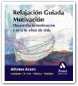 RELAJACION GUIADA 4. MOTIVACION | 9788497350839 | ACERO VISIEDO, ALFON