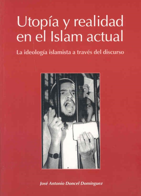 UTOPIA Y REALIDAD EN EL ISLAM | 9788477233145 | DOMINGUEZ