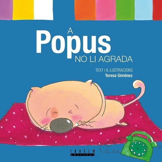 A POPUS NO LI AGRADA | 9788481317114 | VARIOS