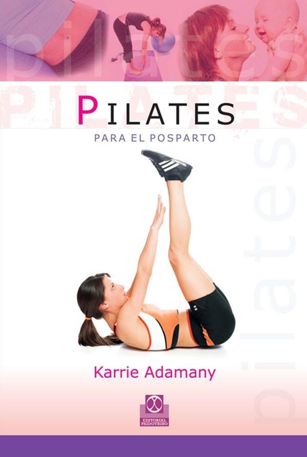 PILATES PARA EL POSPARTO | 9788480199575 | ADAMANY, KARRIE