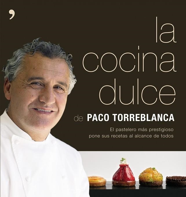 LA COCINA DULCE | 9788484606666 | TORREBLANCA