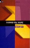 SADAKO VOL VIURE | 9788424687137 | BRUCKNER