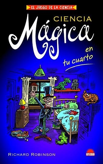 CIENCIA MAGICA EN TU CUARTO | 9788497542968 | ROBINSON