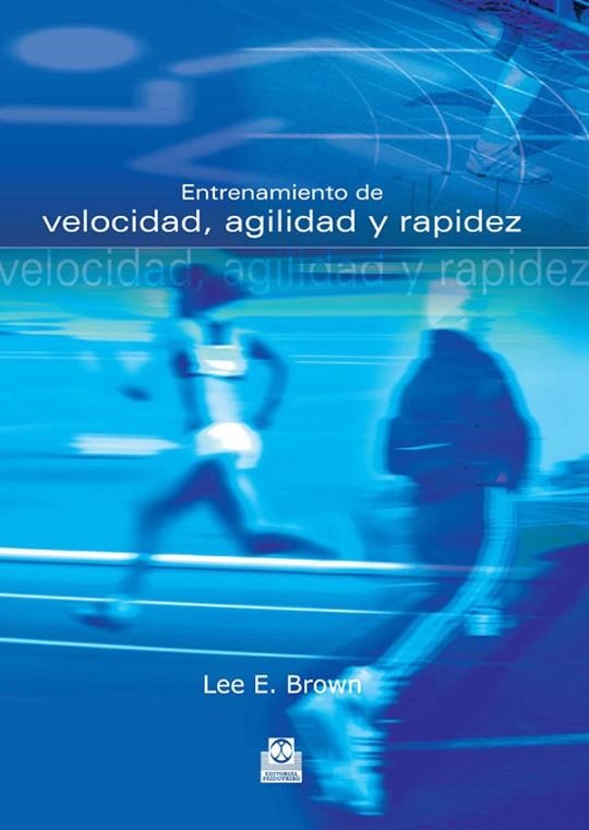 *ENTRENAMIENTO DE VELOCIDAD AGIL | 9788480199650 | BROWN, LEE E.; FERRI