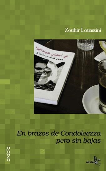 EN BRAZOS DE CONDOLEZZA PERO SIN | 9788496806214 | ZOUHIR LOUASSINI