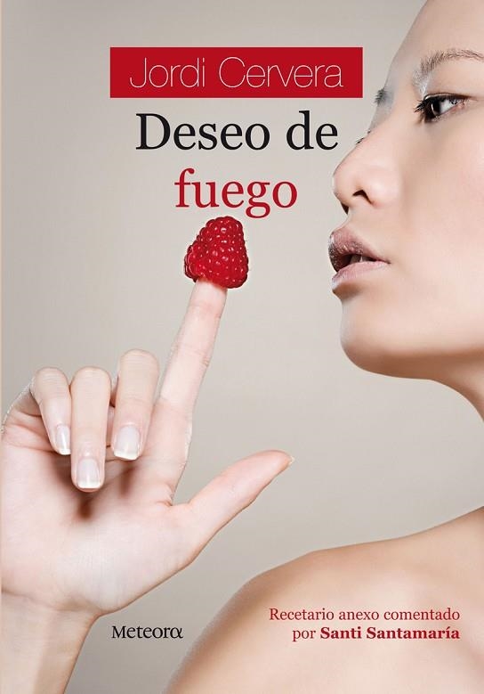 DESEO DE FUEGO | 9788495623591 | CERVERA