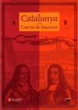 CATALUNYA I LA GUERRA DE SUCCESS | 9788439375791