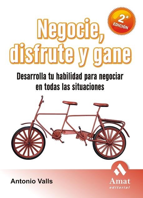 NEGOCIE DISFRUTE Y GANE 2¬ ED. | 9788497352574 | VALLS, ANTONIO