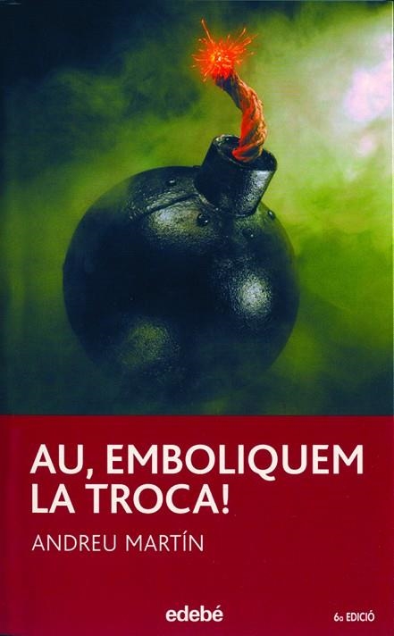 AU,EMBOLIQUEM LA TROCA | 9788423682966 | MARTIN