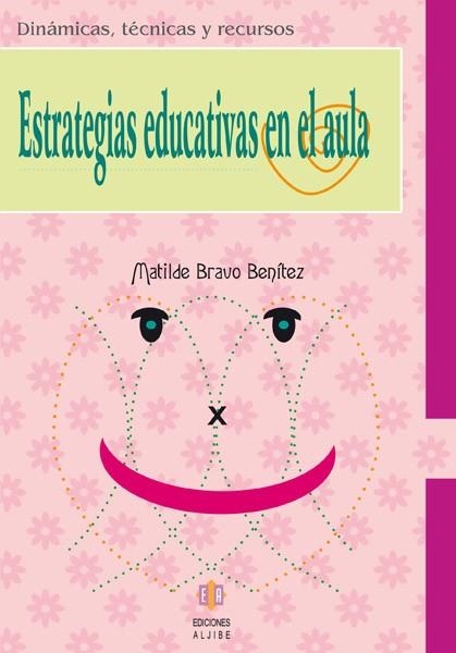 ESTRTEGIAS EDUCATIVAS EN EL AULA | 9788497003438 | BRAVO