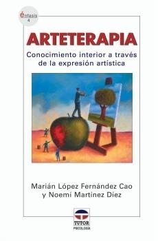 ARTETERAPIA | 9788479025557 | LÓPEZ FERNANDEZ