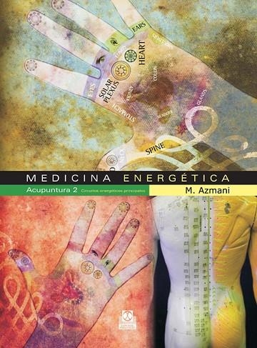 MEDICINA ENERGETICA ACUPUNTURA-2 | 9788480199872 | AZMANI, MOHAMED