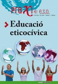 PRAXI EDUCACIO ETICOCIVICA 4T E. | 9788480639262 | ARAN, J.M.; MARIAS,