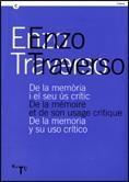 DE LA MEMORIA I EL SEU US CRITIC | 9788439376880 | TRAVERSO, ENZO