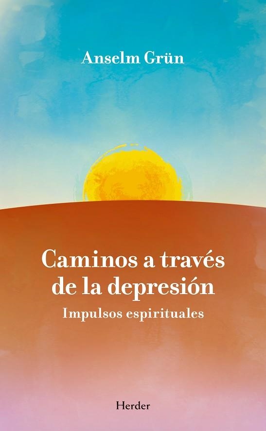 CAMINOS A TRAVES DE LA DEPRESION | 9788425425684 | GRUN