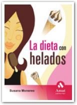 DIETA CON HELADOS | 9788497352956 | MONEREO, SUSANA