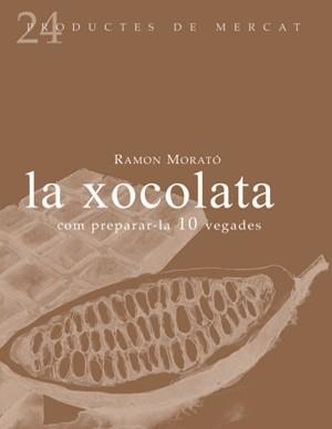 LA XOCOLATA | 9788493624347 | MORATO