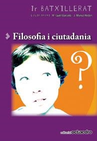 FILOSOFIA I CIUTADANIA -1R BATXI | 9788480639309 | GUELL, MANEL; MUÐOZ