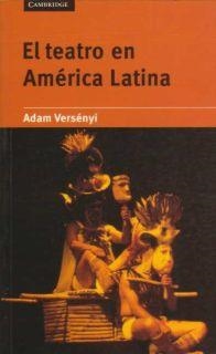 TEATRO EN AMERICA LATINA | 9780521478502 | VERSÉNYI