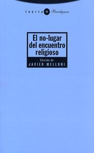 EL NO-LUGAR DEL ENCUENTRO RELIGI | 9788498790009 | VARIOS